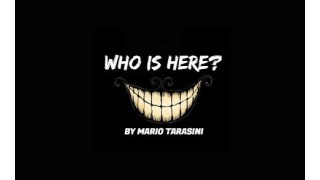 Who Is Here by Mario Tarasini