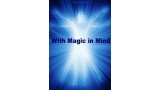 With Magic In Mind by Toby Vacher
