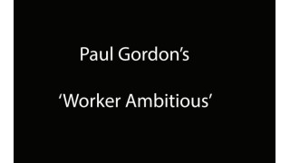 Worker Ambitious Classic by Paul Gordon