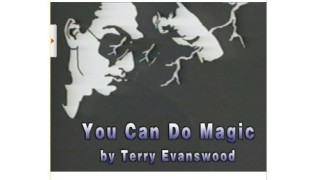 You Can Do Magic by Terry Evanswood