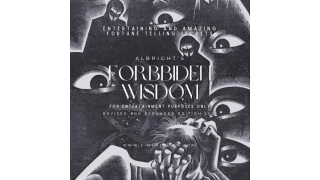Forbidden Wisdom Revised&Expanded