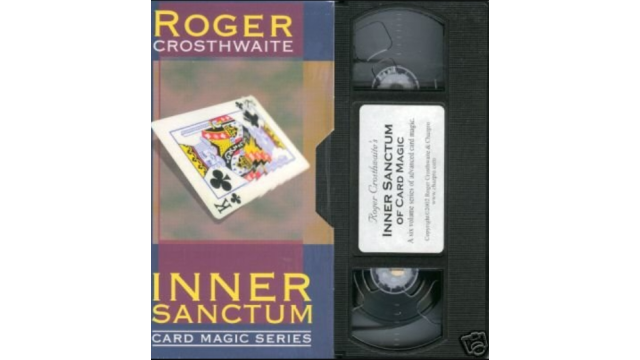 Inner Sanctum Vol 1-6 by Roger Crosthwaite - Close-Up Tricks & Street Magic