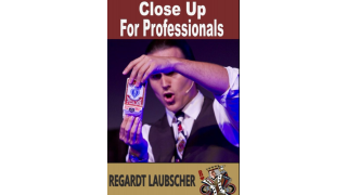 Close-Up for Professionals by Regardt Laubscher