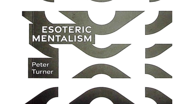 Esoteric Mentalism by Peter Turner - Cups & Balls & Eggs & Dice Magic