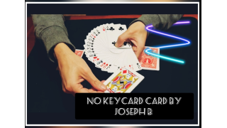 NO KEYCARD CARD BY JOSEPH B (Instant Download)