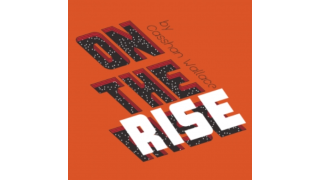 On the Rise by Casshan Wallace (Gimmick Not Included)