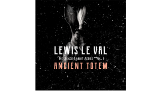 Black Rabbit Vol. 1: Ancient Totem by Lewis Le Val