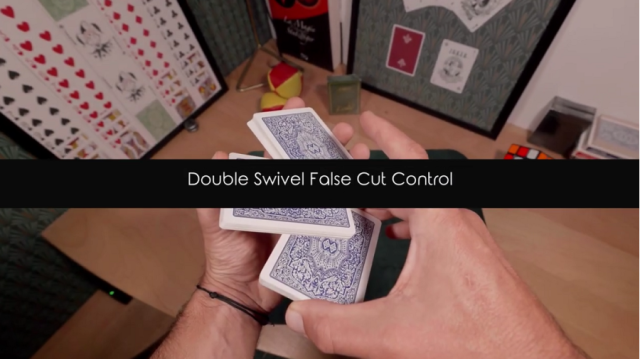Double Swivel False Cut Control by Yoann Fontyn - 2022