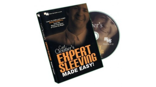 Expert Sleeving Made Easy by Carl Cloutier - Close-Up Tricks & Street Magic