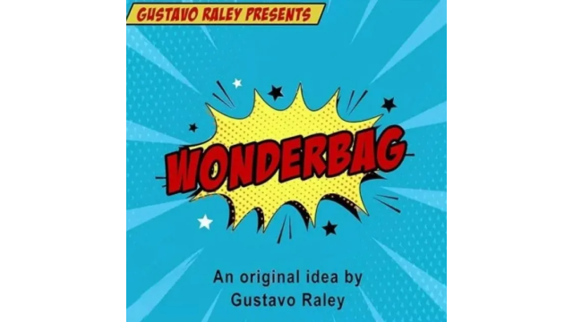 Wonderbag By Gustavo Raley - Kids & Children & Comedy Magic
