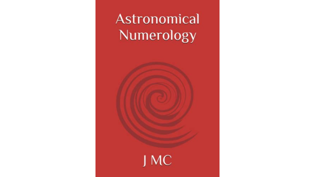 Astronomical Numerology (Oracle Tools and Systems) By J M C - Exclusive