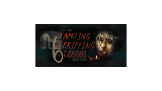 Tackling Terrifying Taboos 6 By Jamie Daws