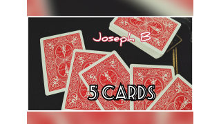 5 CARDS By Joseph B.