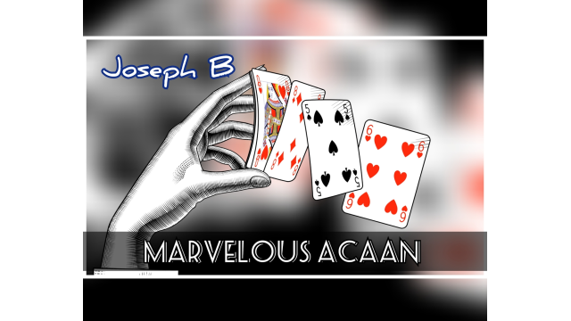 MARVELOUS ACAAN By Joseph B - Card Tricks