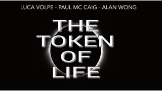 The Token of Life (Video & PDF) By Luca Volpe, Paul McCaig and Alan Wong