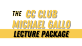 The CC Michael Gallo Lecture Package By Michael Gallo