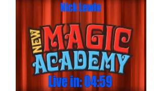 New Magic Academy Lecture (May 7 2023) By Nick Lewin