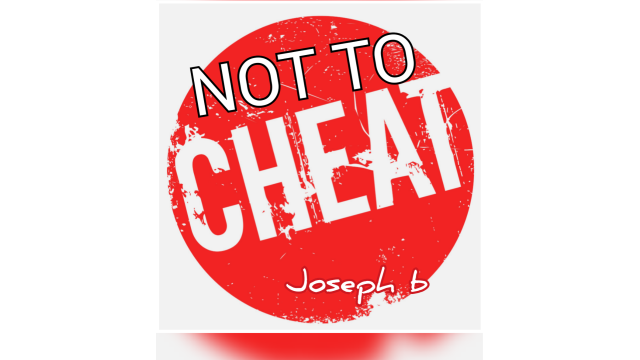 Not To Cheat by Joseph B - Card Tricks