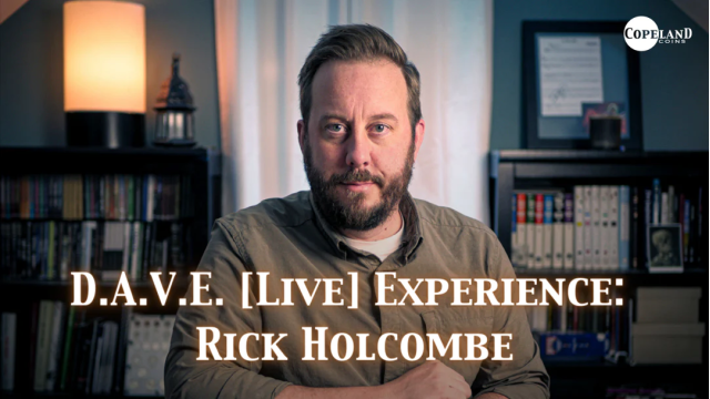 D.A.V.E. [LIVE] EXPERIENCE: RICK HOLCOMBE By Rick Holcombe - Exclusive