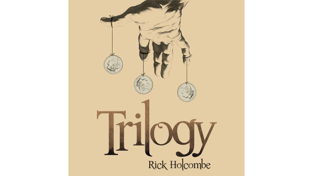 Trilogy By Rick Holcombe - Money & Coin Tricks