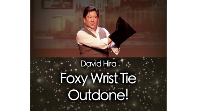 The Foxy Wrist Tie - Outdone! by David Hira - Close-Up Tricks & Street Magic