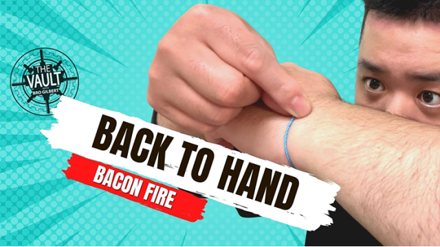 The Vault - Back To Hand by Bacon Fire - Rubber Bands