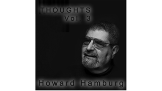 Thoughts Vol 3 by Howard Hamburg