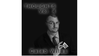 Thoughts Vol 4 by Caleb Wiles