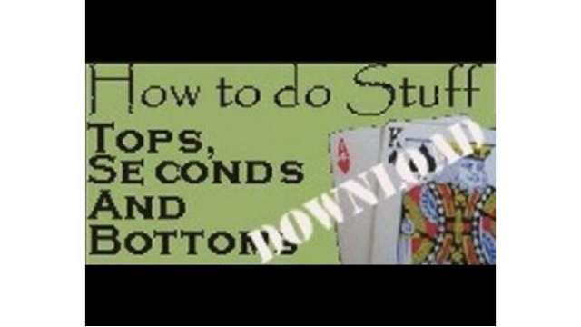 Tops, Seconds And Bottoms by Ian Kendall - Card Tricks