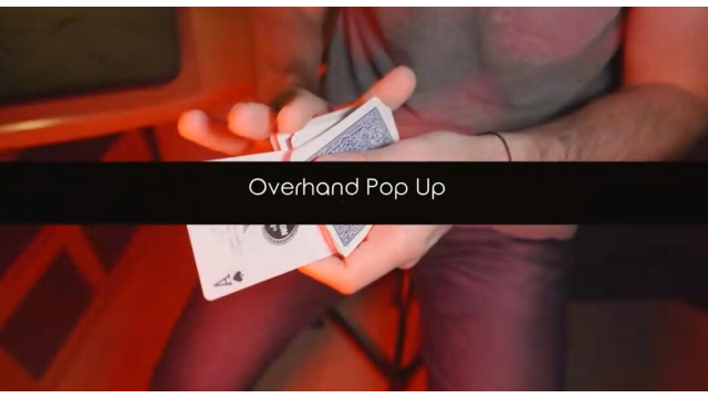 OverHand Pop Up By Yoann Fontyn - Card Tricks