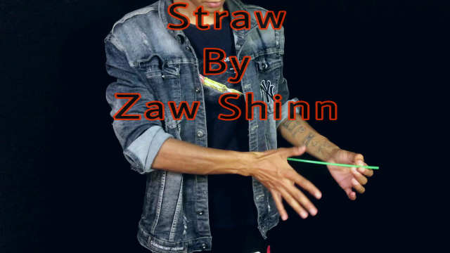 Straw By Zaw Shinn - Close-Up Tricks & Street Magic