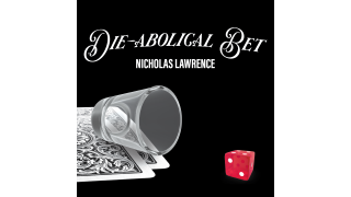 Die-Abolical Bet by Nicholas Lawrence
