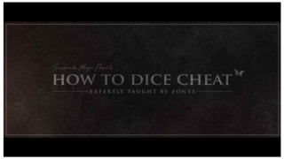 How To Dice Cheat Vol 1 by Zonte Magic tricks