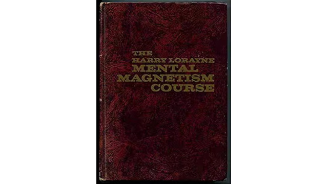 Mental Magnetism Course by Harry Lorayne - Magic Ebooks