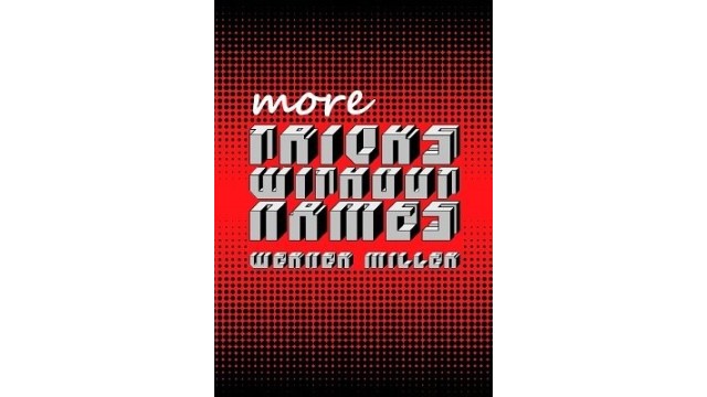 More Tricks Without Names by Werner Miller - Magic Ebooks