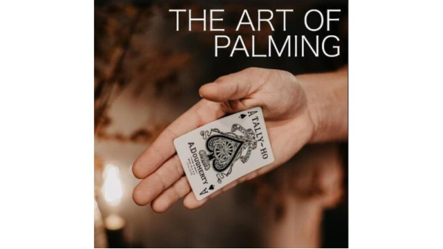 The Art Of Palming Complete HD by Benjamin Earl - 2021