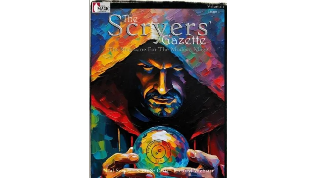 The Scryers’ Gazette – Magazine for the Modern Mage – Vol. #1 Issue #1 - Close-Up Tricks & Street Magic