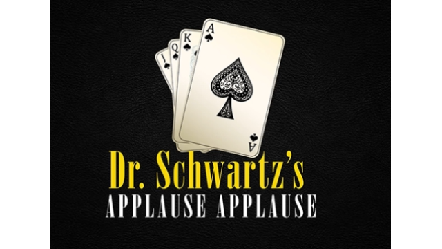 Dr. Schwartz’s Applause Applause by Martin Schwartz - Greater Magic Video Library