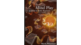 Mind Play: A Guide to Erotic Hypnosis by Mark Wiseman