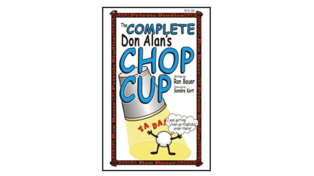 Ron Bauer Private Studies - The Complete Don Alan Chop Cup - 2024