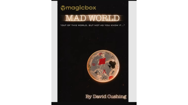 Mad World by David Cushing - Cups & Balls & Eggs & Dice Magic
