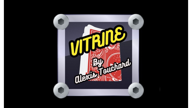 Alexis Touchard - Vitrine - Card Tricks