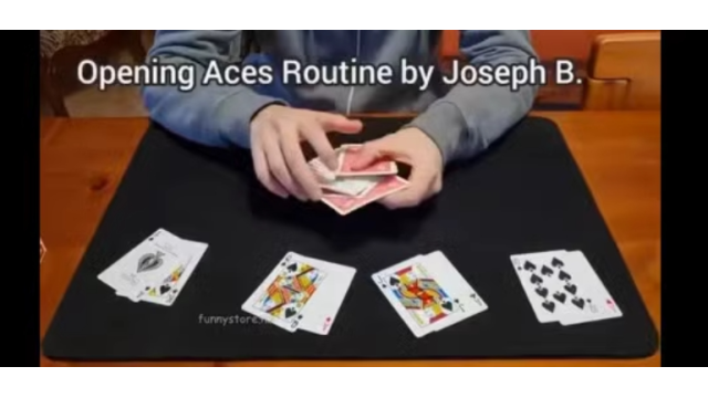 Opening Aces Routine by Joseph B - Card Tricks