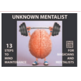 13 Steps to Mind Maintenance For Magicians & Mentalists by Unknown Mentalist (Instant Download)